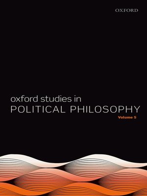 cover image of Oxford Studies in Political Philosophy Volume 5